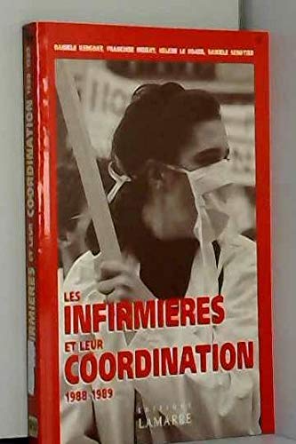 Les Infirmières et leur Coordination : 1988-1989 Medicine