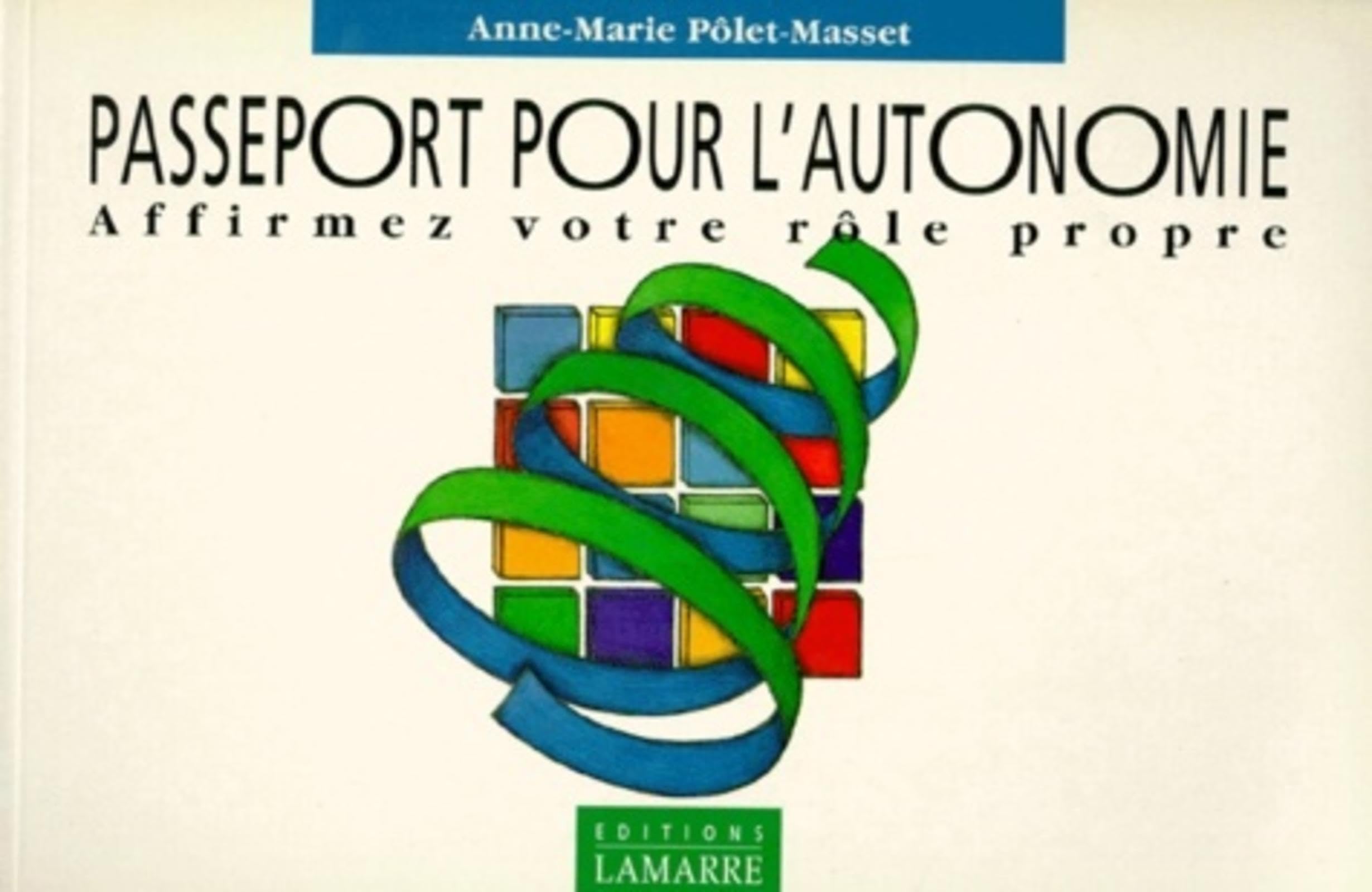 Passeport pour l'autonomie : affirmez votre rôle propre Reference Books