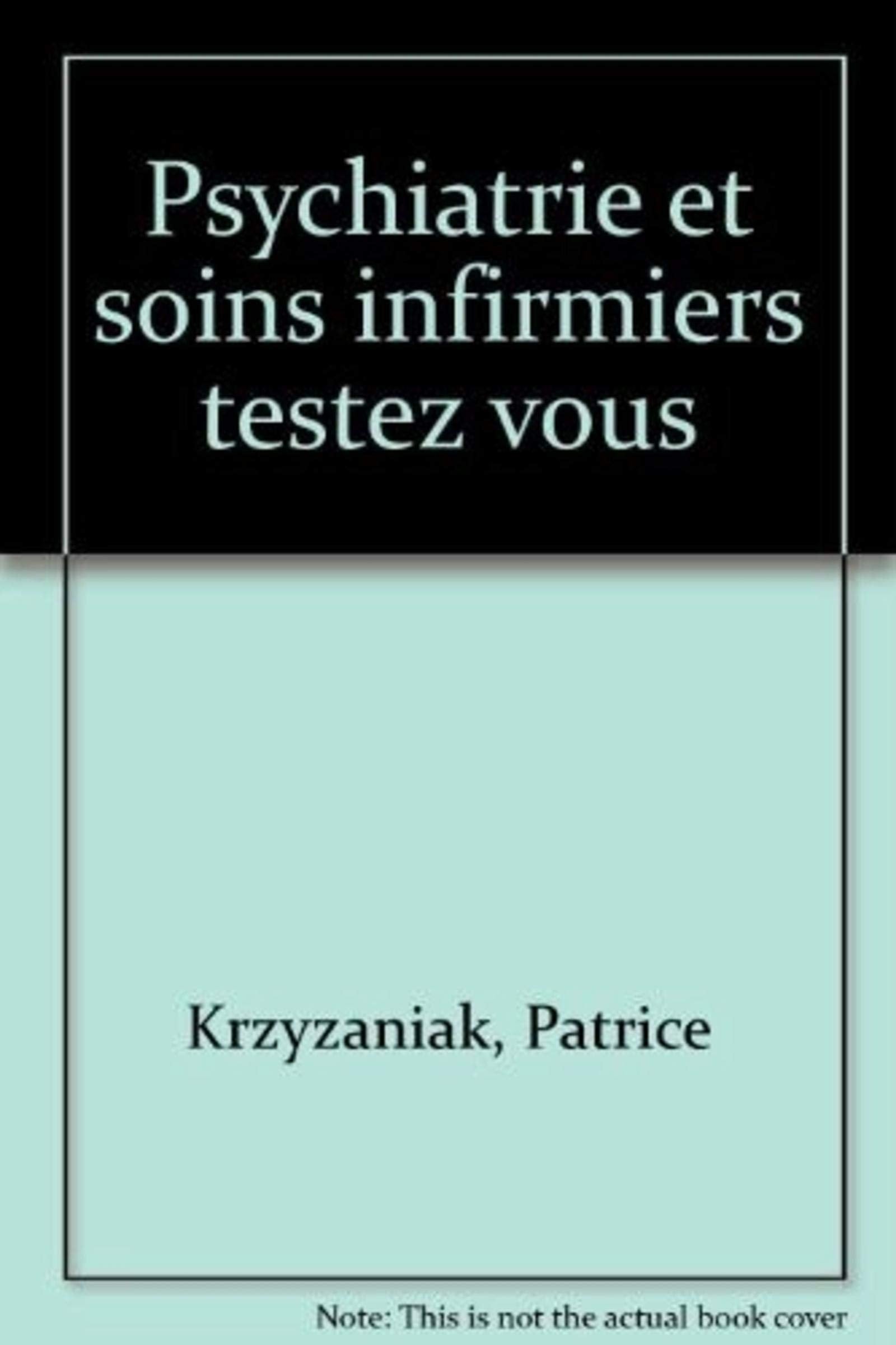 PSYCHIATRIE ET SOINS INFIRMIERS TESTEZ VOUS book