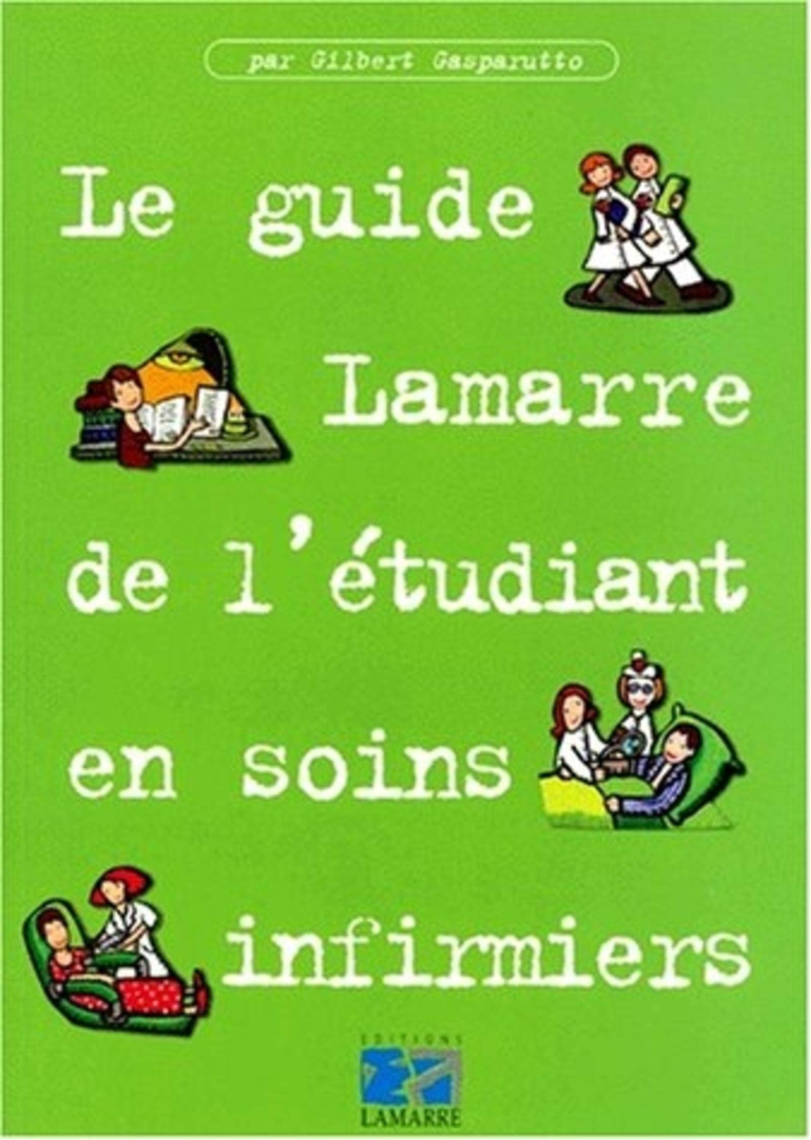 Guide Lamarre de l'étudiant en soins infirmiers book