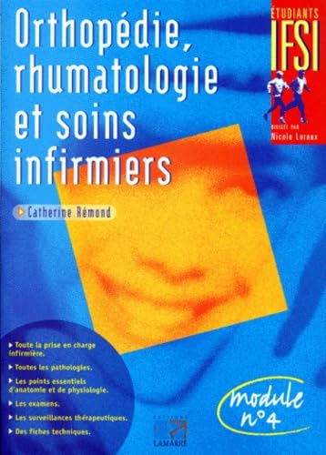 TRAUMATOLOGIE ORTHOPEDIE RHUMATOLOGIE ET SOINS INFIRMIERS: Module n °4 Books