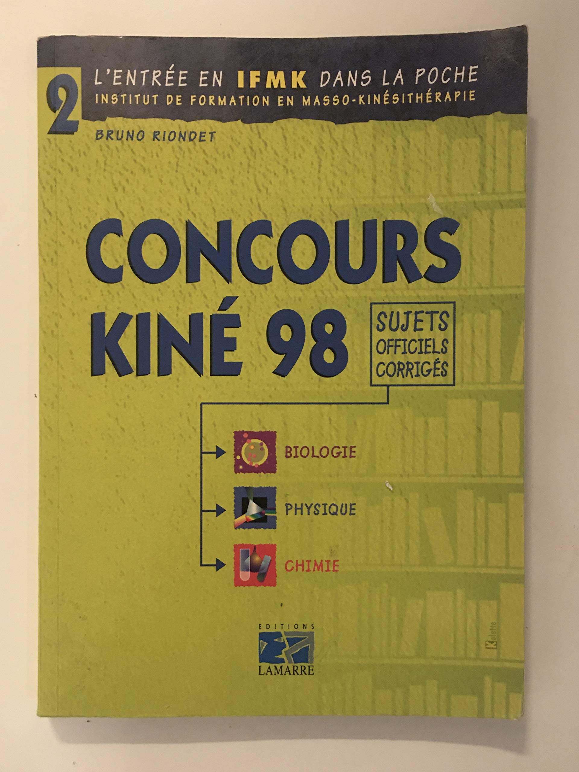 CONCOURS KINE 98 SUJETS OFFICIELS CORRIGES Medicine