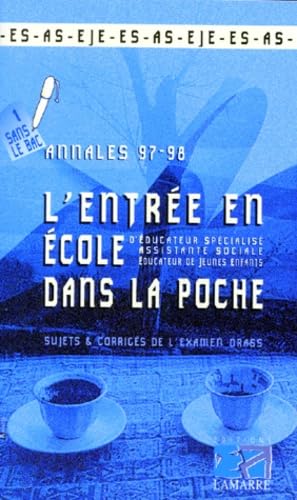 L'entrée en école d'éducateur spécialisé. Sujets et corrigés de l'examen DRASS 97/98 book