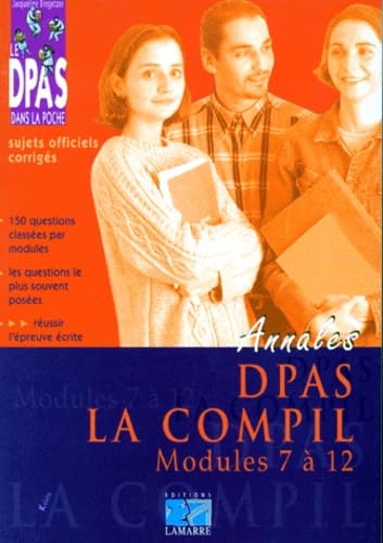 DPAS LA COMPIL MONDULES 7 A 12 SUJETS OFFICIELS CORRIGES book