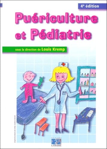 PUERICULTURE ET PEDIATRIE 4EME EDITION Books