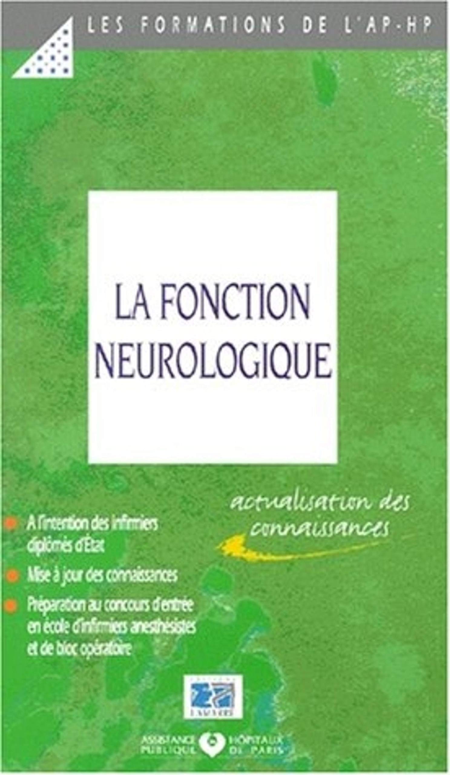 LA FONCTION NEUROLOGIQUE Books