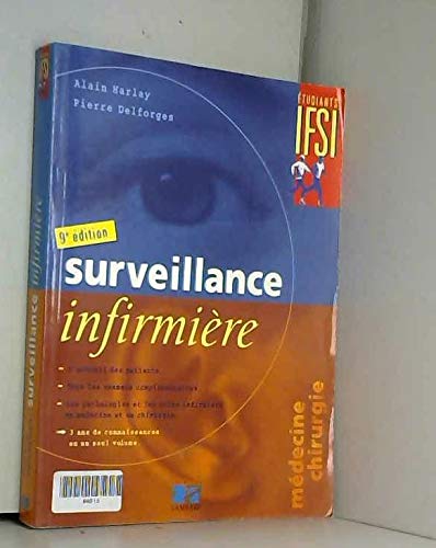 Surveillance infirmière - Neuvième édition book