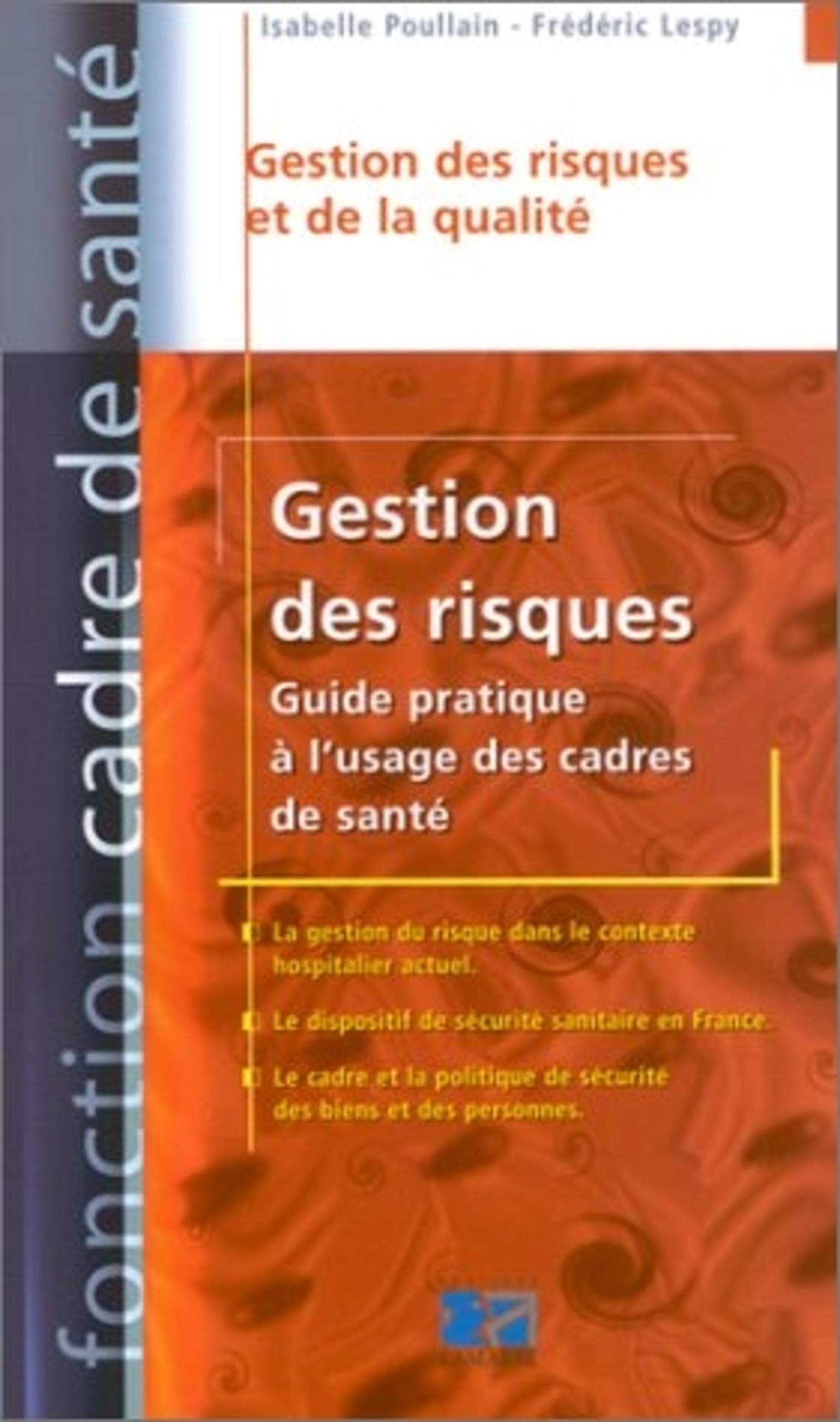 Gestion des risques : Guide pratique à l'usage des cadres de santé book