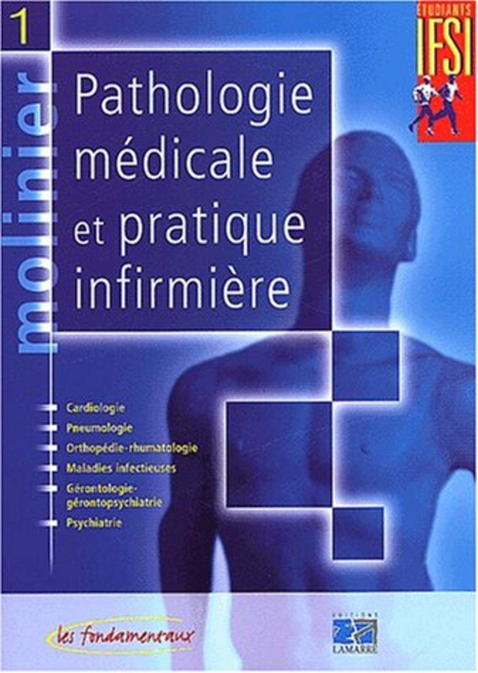 Pathologie médicale et pratique infirmière, tome 1 book