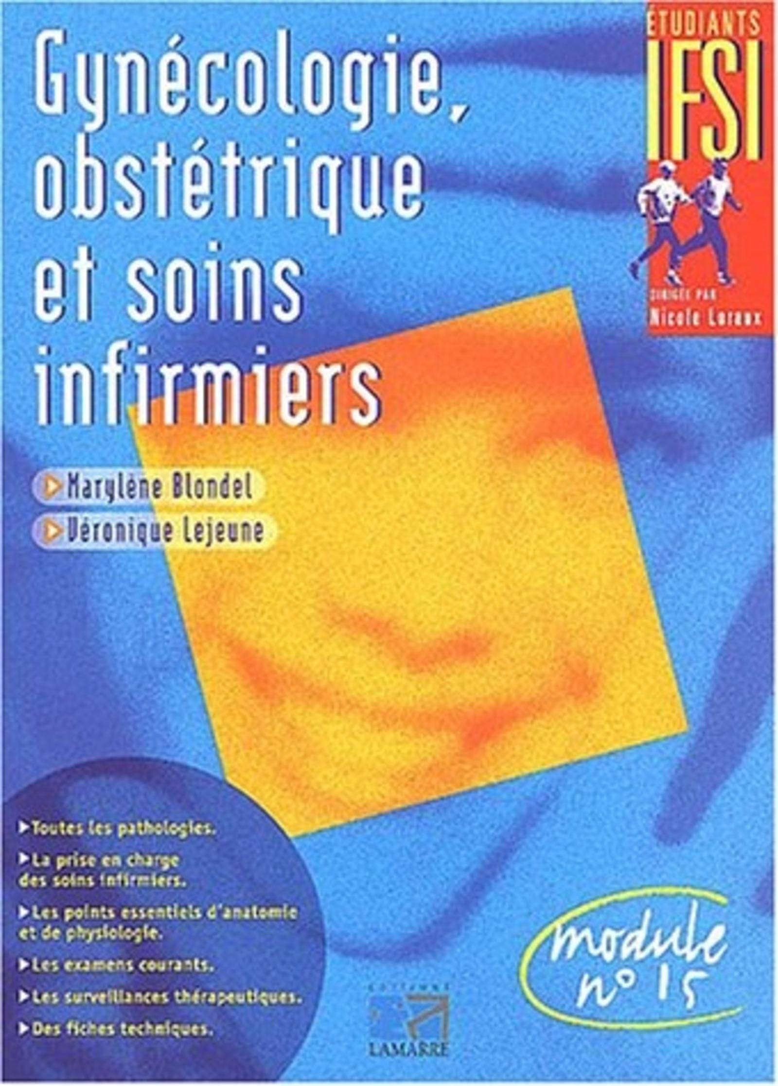 GYNECOLOGIE OBSTETRIQUE ET SOINS INFIRMIERS: Module n° 15 Books