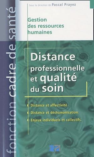 Distance professionnelle et qualité du soin Books