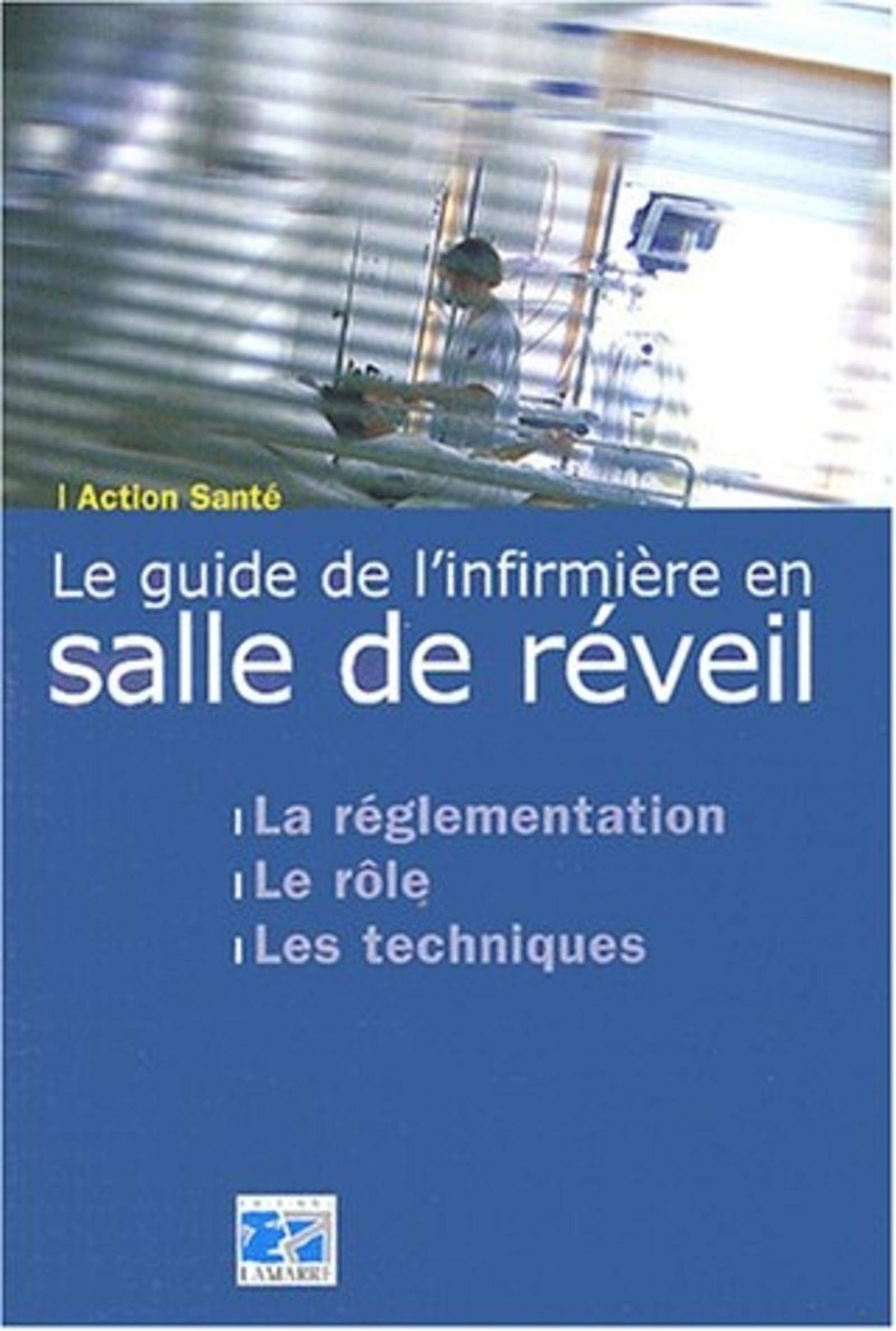 LE GUIDE DE L INFIMIERE EN SALLE DE REVEIL Books