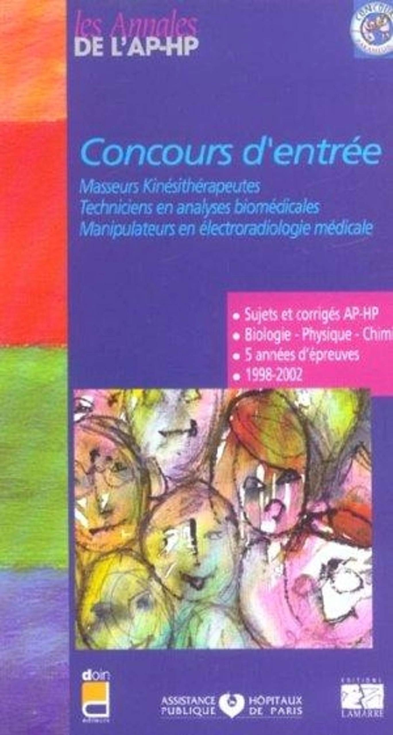 Concours d'entrée : Masseurs kinésithérapeutes - Techniciens en analyses biomédicales - Manipulateurs en électroradiologie médicale book