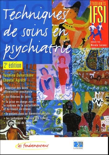 TECHNIQUES DE SOINS EN PSYCHIATRIE 2EME EDITION Books