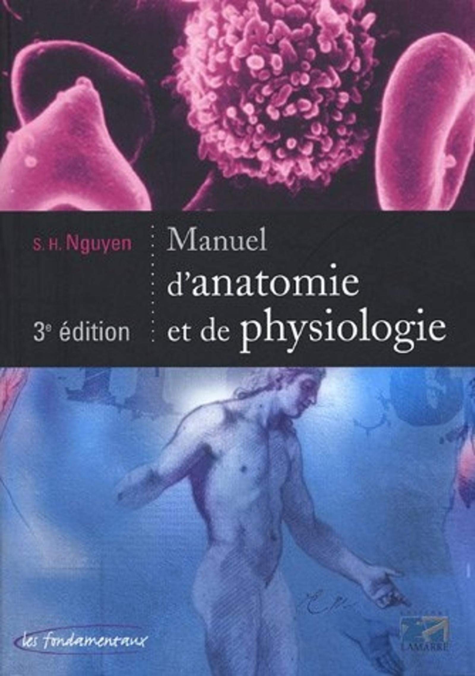 MANUEL D ANATOMIE ET DE PHYSIOLOGIE 3EME EDITION book