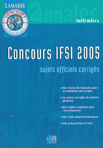 Concours IFSI 2005: Sujets officiels et corrigés book