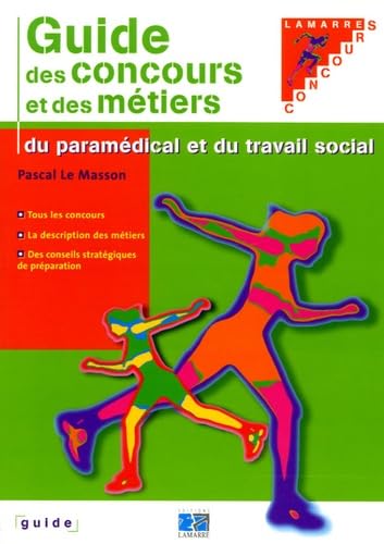 Le guide des carrières paramédicales et du travail social book