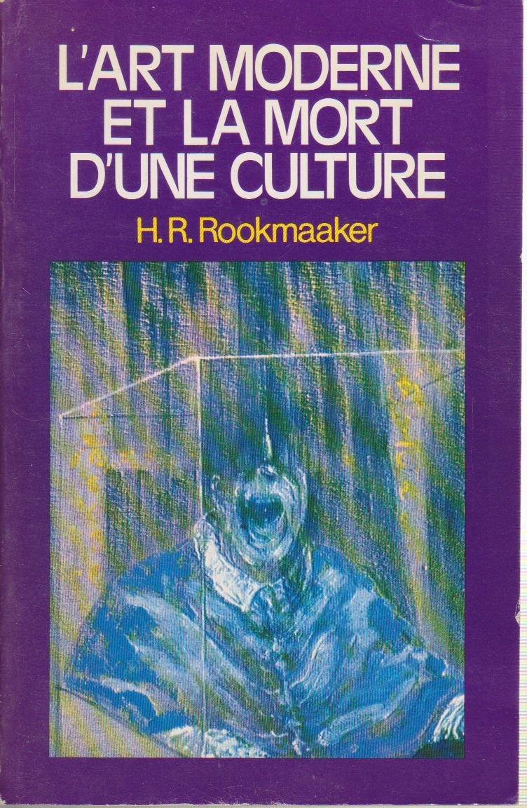 L'Art moderne et la mort d'une culture Books