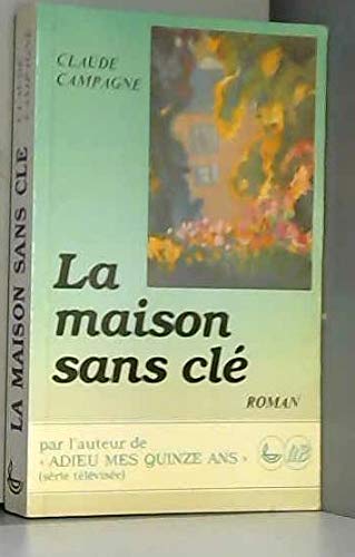 La Maison sans clé (La Saga du cadran-solaire .) Books