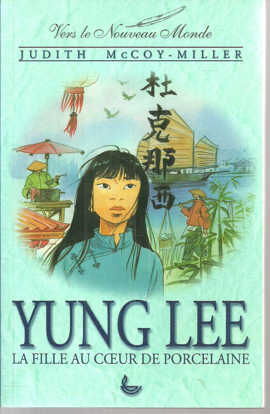 Yung Lee - la fille au coeur de porcelaine Books