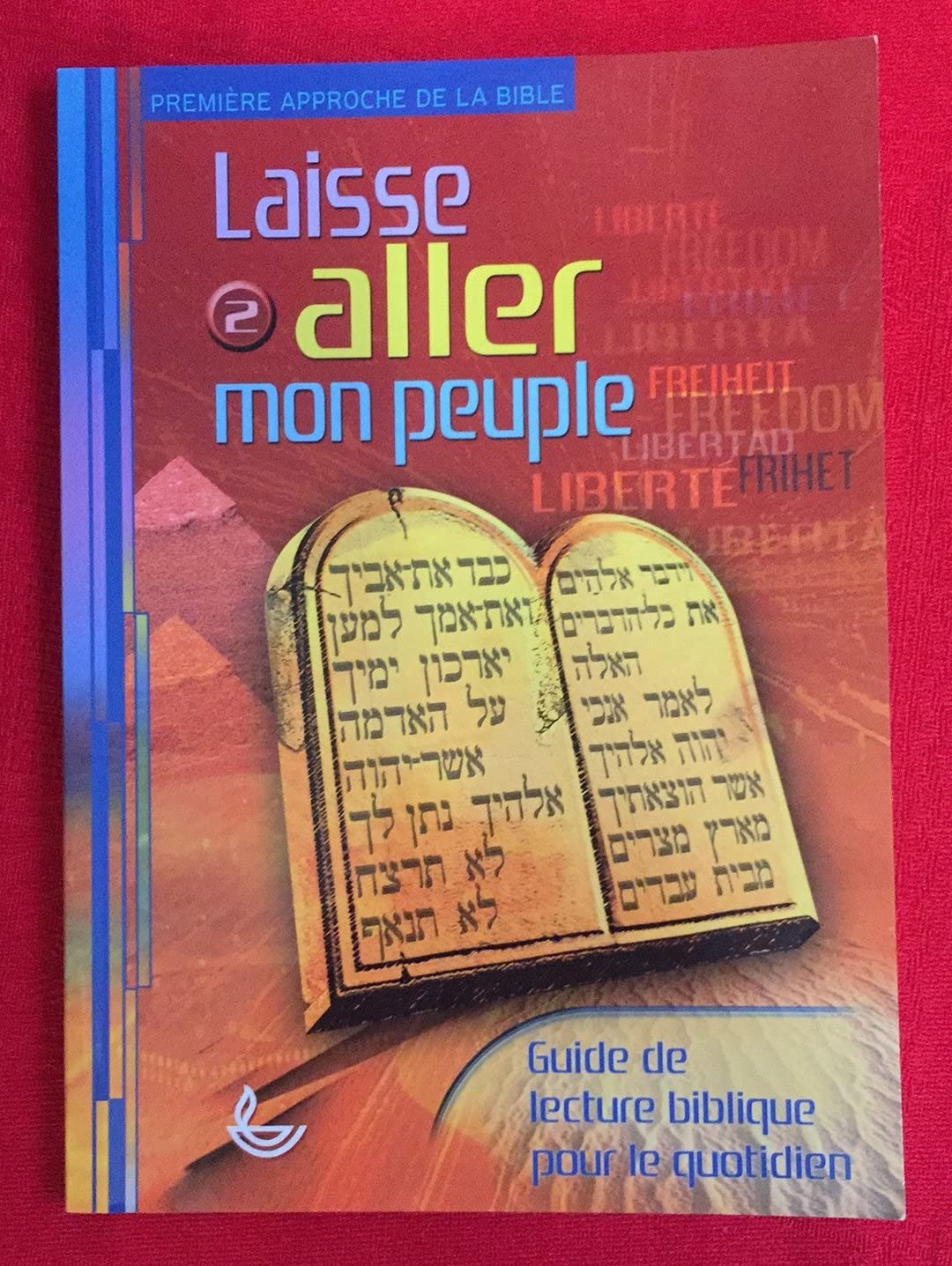 Laisse aller mon peuple (Première approche de la Bible) book