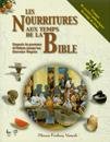 Nourritures aux Temps de la Bible Religion & Esotericism