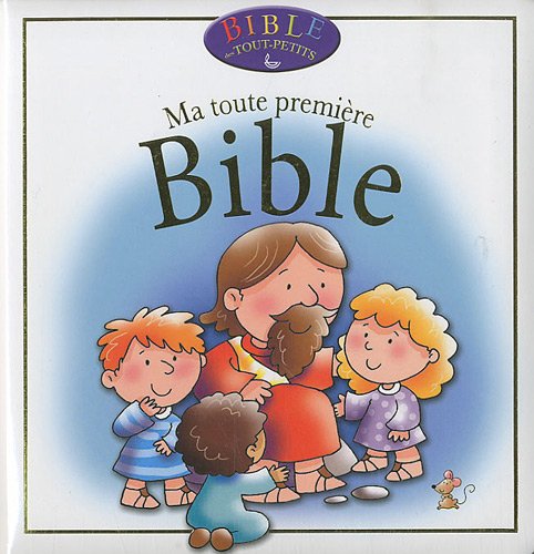 Ma toute première Bible: Bible des tout-petits book