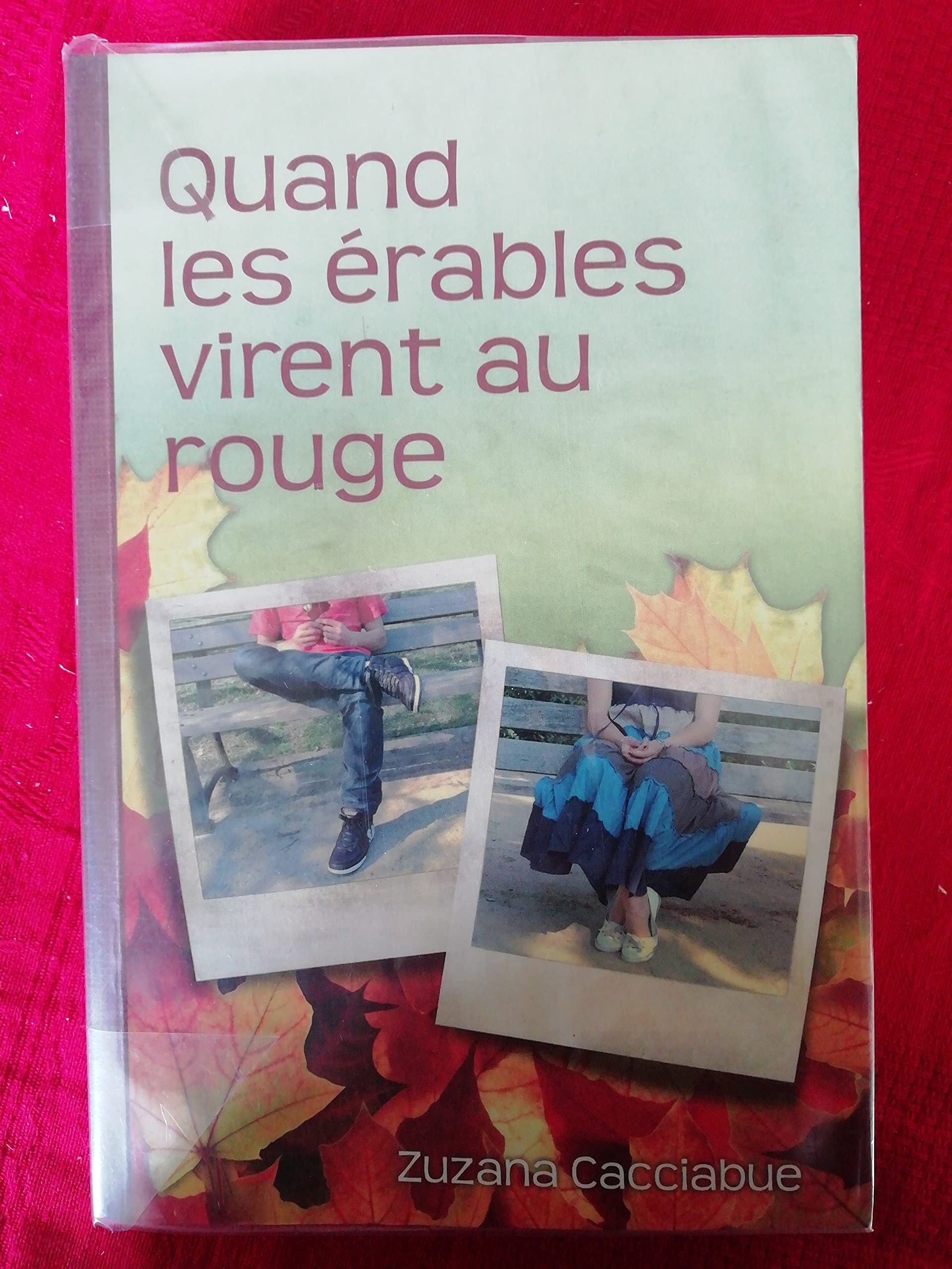 Quand les Erables Virent au Rouge Books