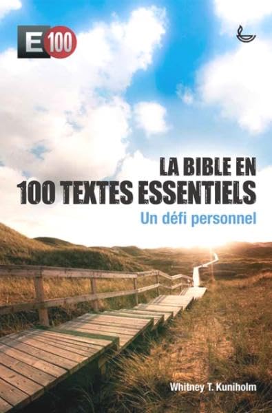 La Bible en 100 textes essentiels Un défi personnel - Broché book