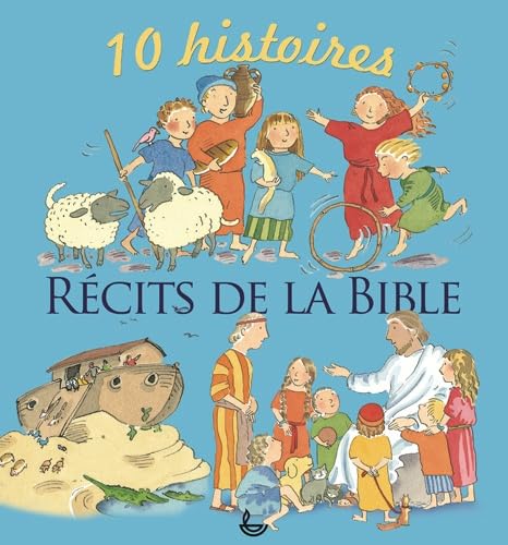 Récits de la Bible : 10 histoires book