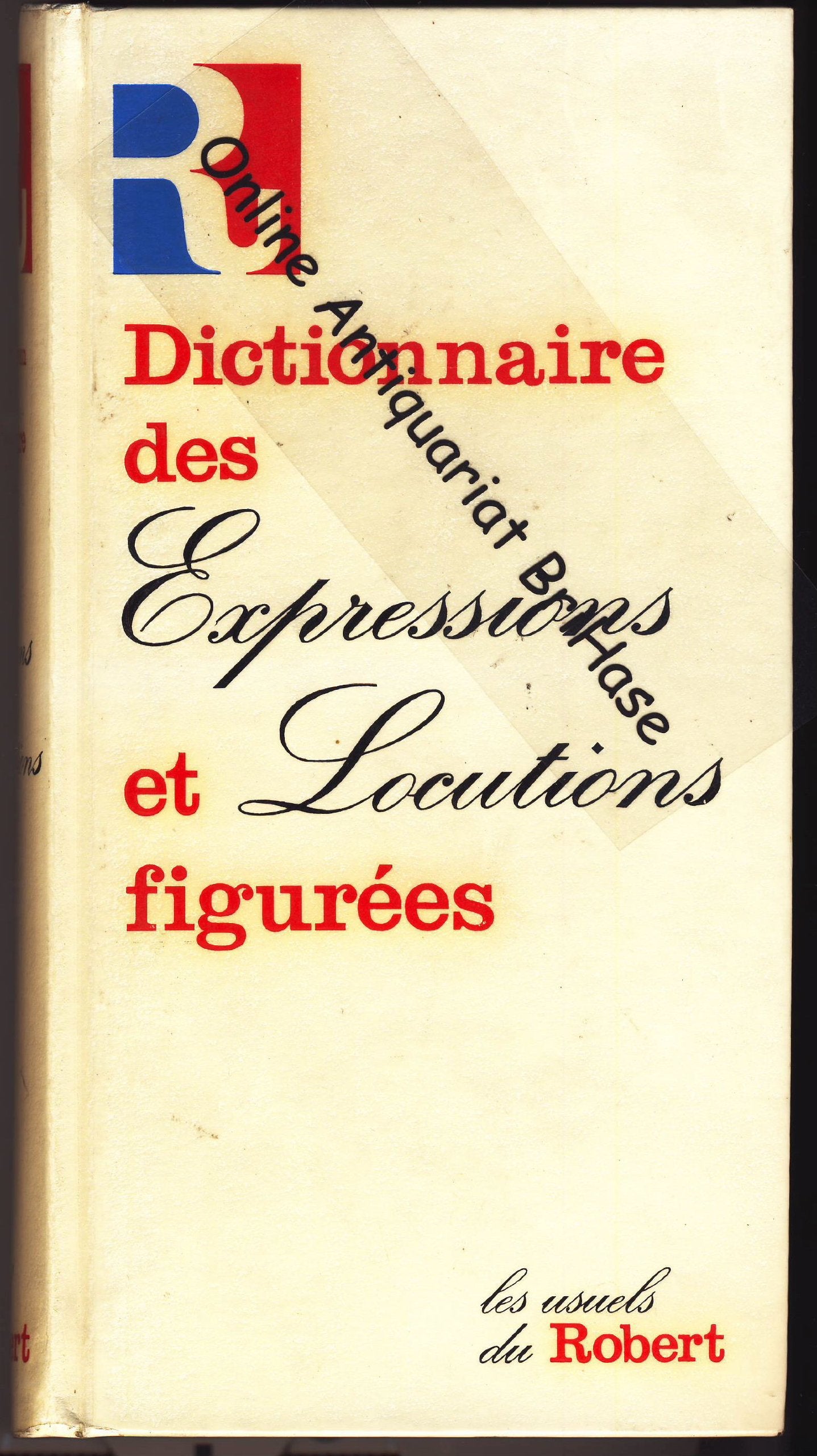 Dictionnaire des Expressions et des Locutions Figurees Books