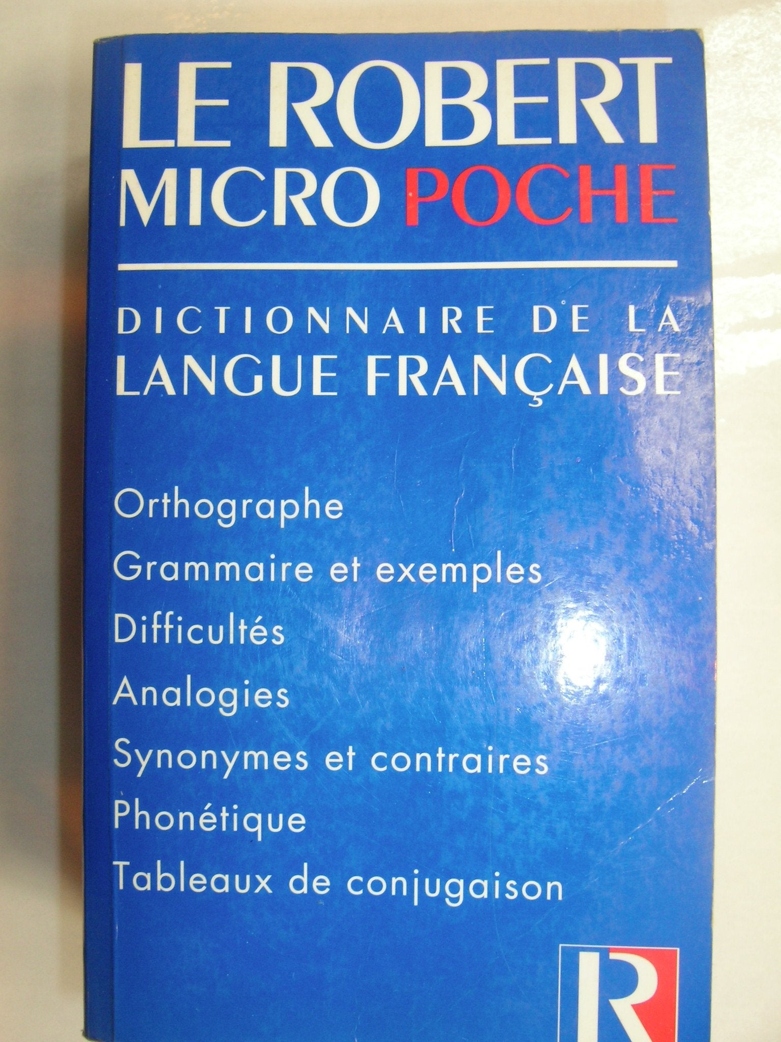 Le Robert de poche. Dictionnaire de la langue française: Dictionnaire d'apprentissage de la langue française Foreign Languages ​​& Dictionaries