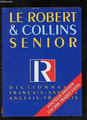 Le Robert & Collins senior: Dictionnaire français-anglais, anglais-français book
