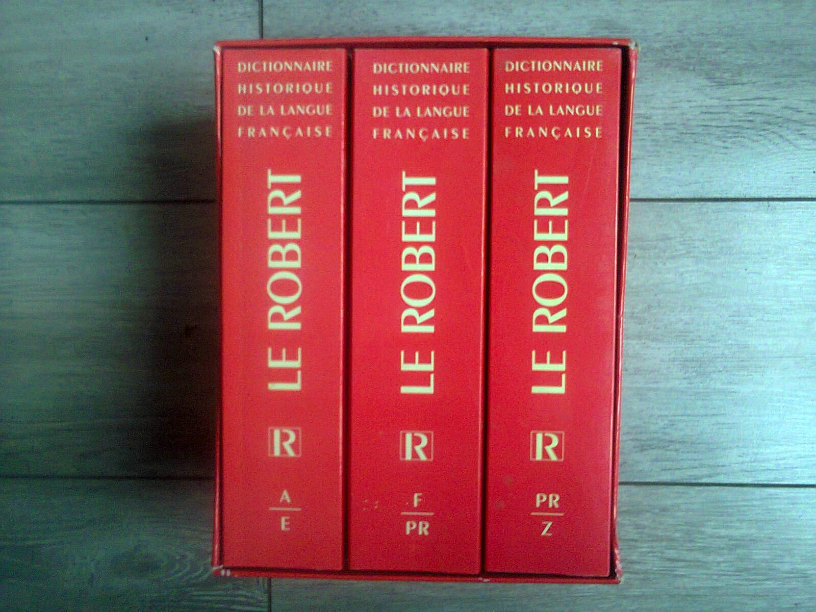 Dictionnaire Historique De La Langue Francaise Le Robert Coffret 3 Volumes : Volume 1, A/E. Volume 2, F/Pr. Volume 3, Pr/Z Books