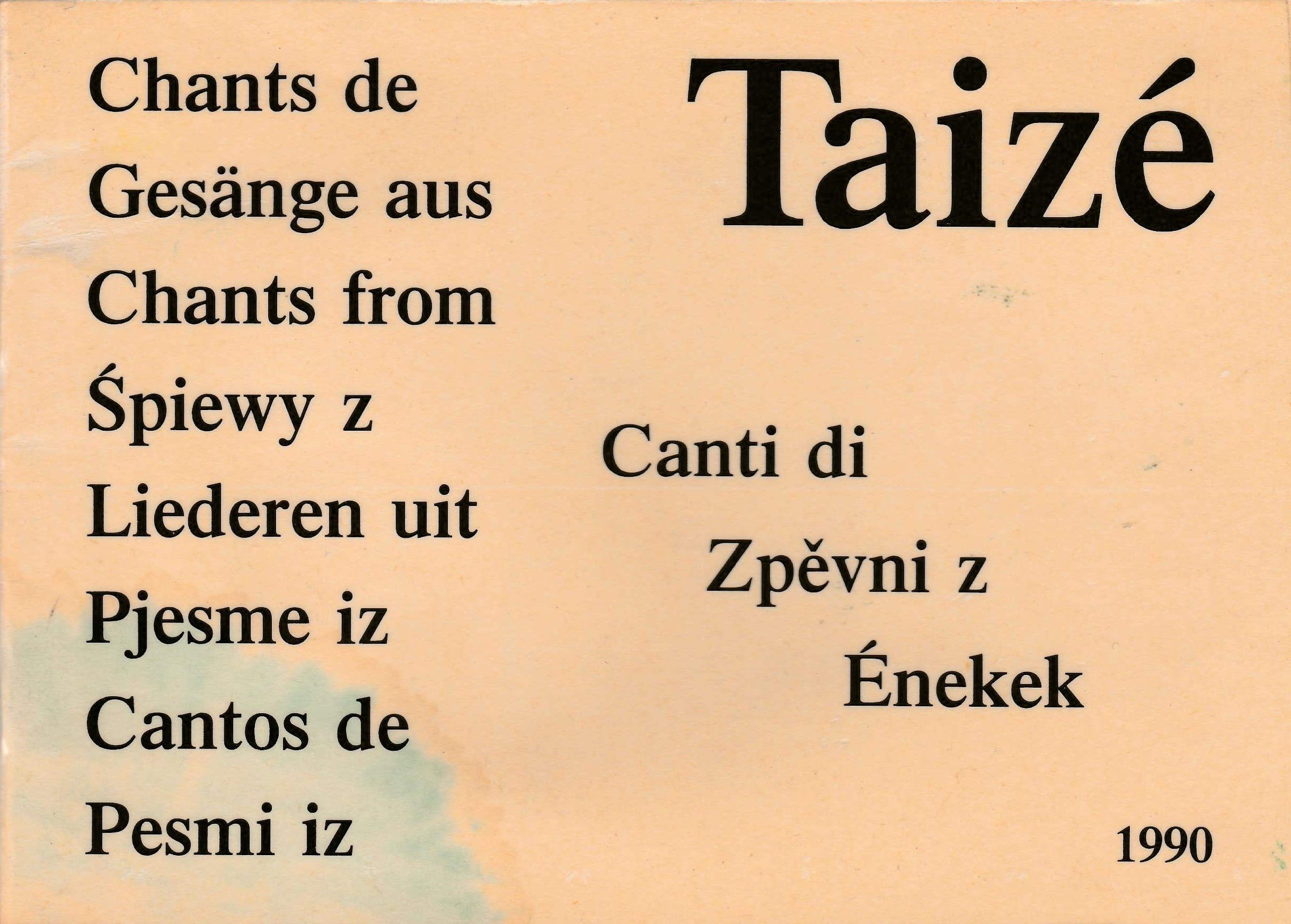 Chants de (Gesange aus, Chants from, Spiewy z, Liederen uit, Pjesme Is, Cantos de, Pesmi iz, Canti di, Zpevni z, Enekek) Taize Books