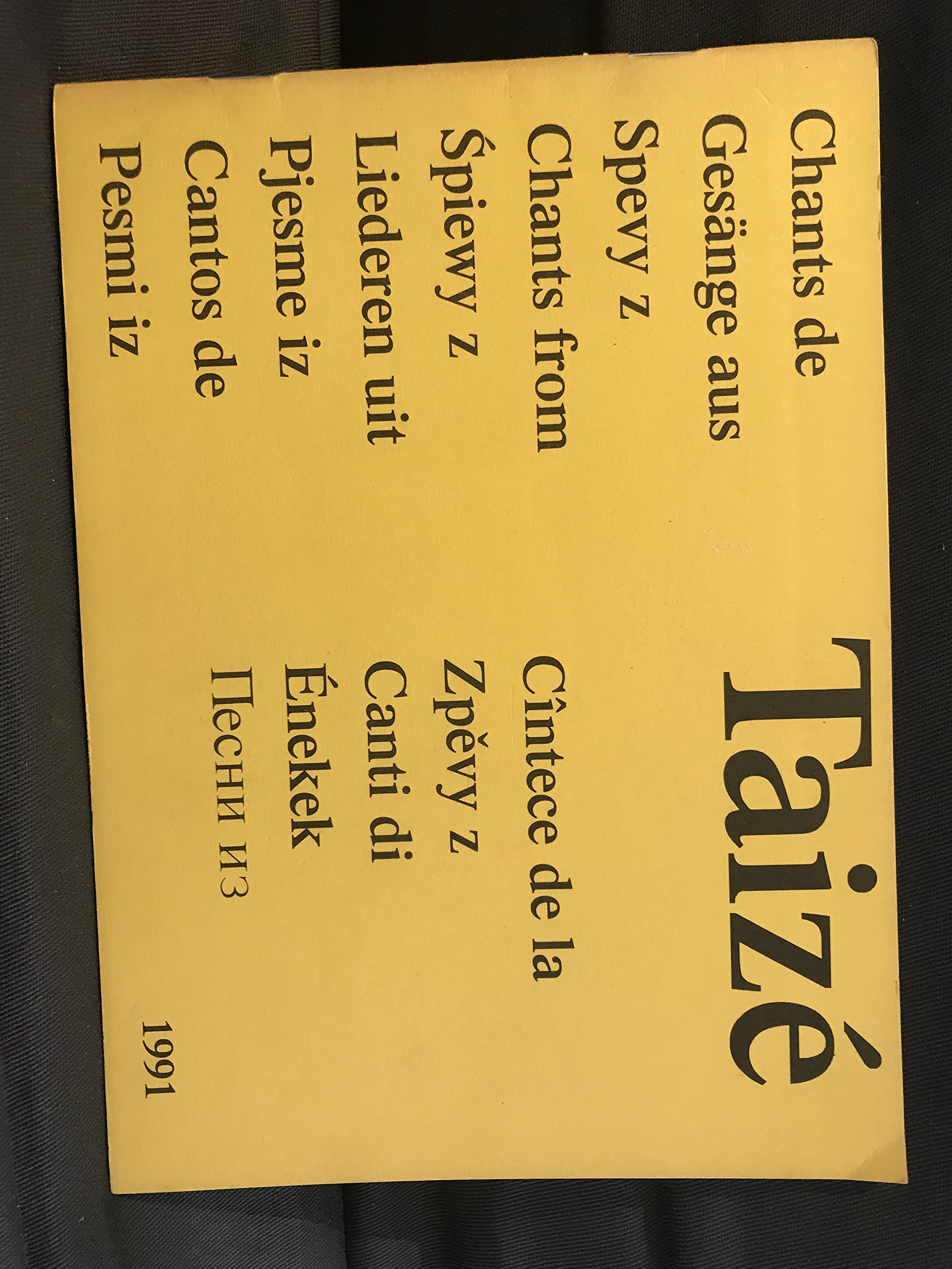 Chants de Taizé... : Cantiques de 1 à 4 voix en diverses langues Books