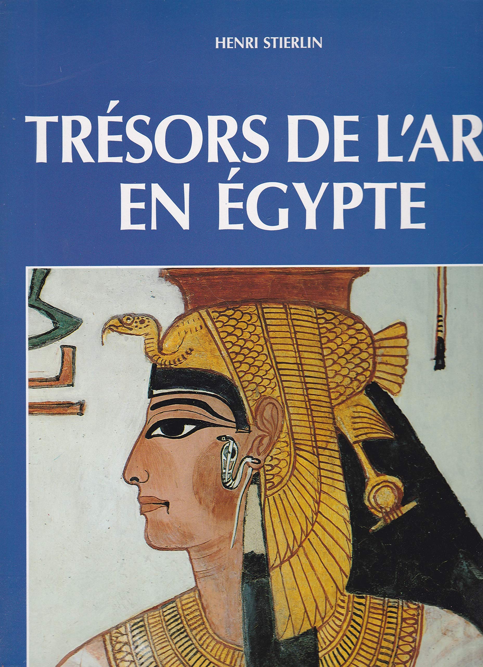 Trésors de l'art en Egypte book
