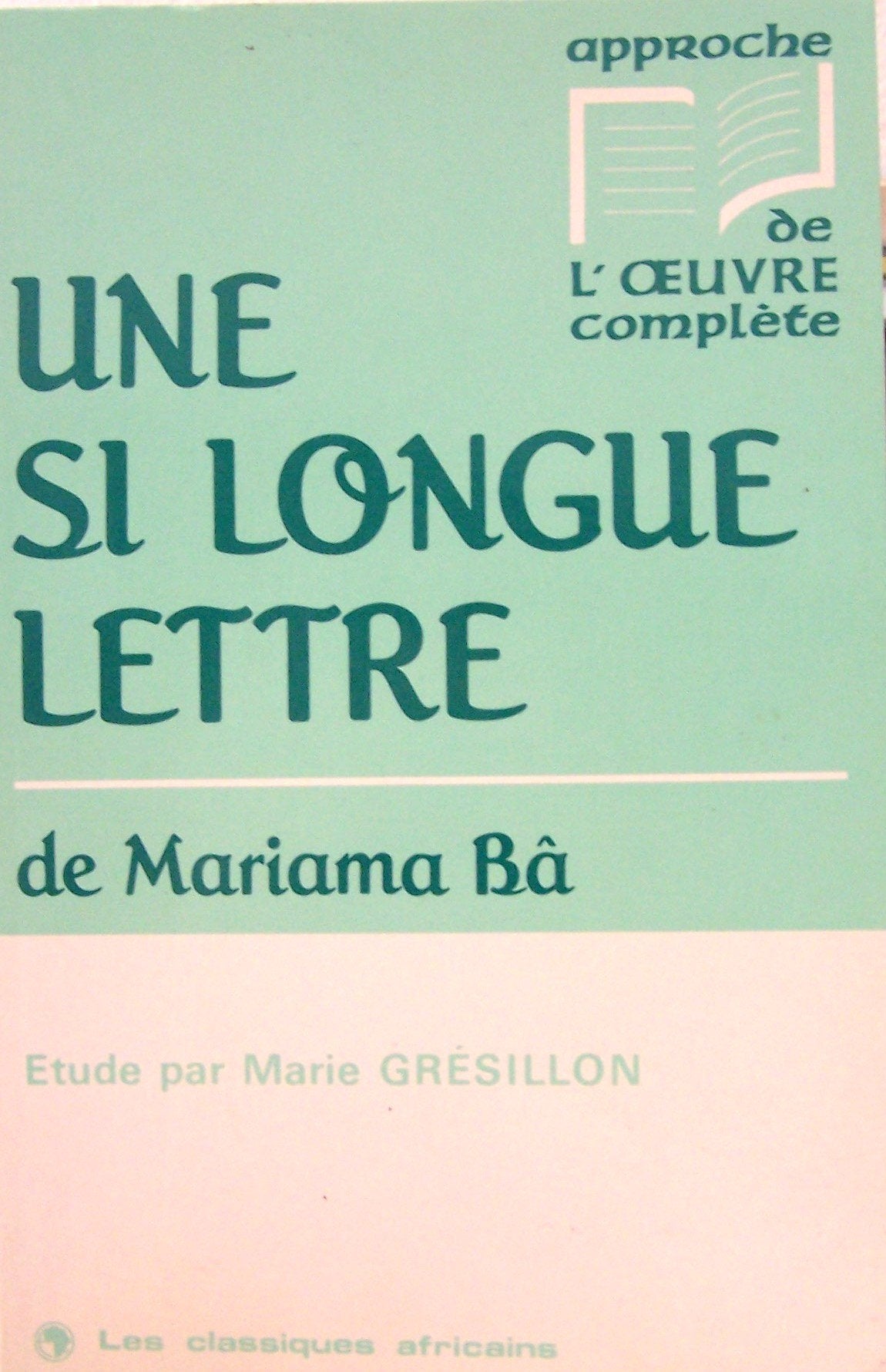 "Une si longue lettre" de Mariama Bâ: Étude Books
