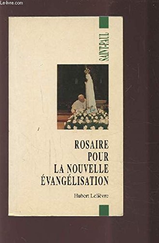 Rosaire pour une nouvelle evangelisation book