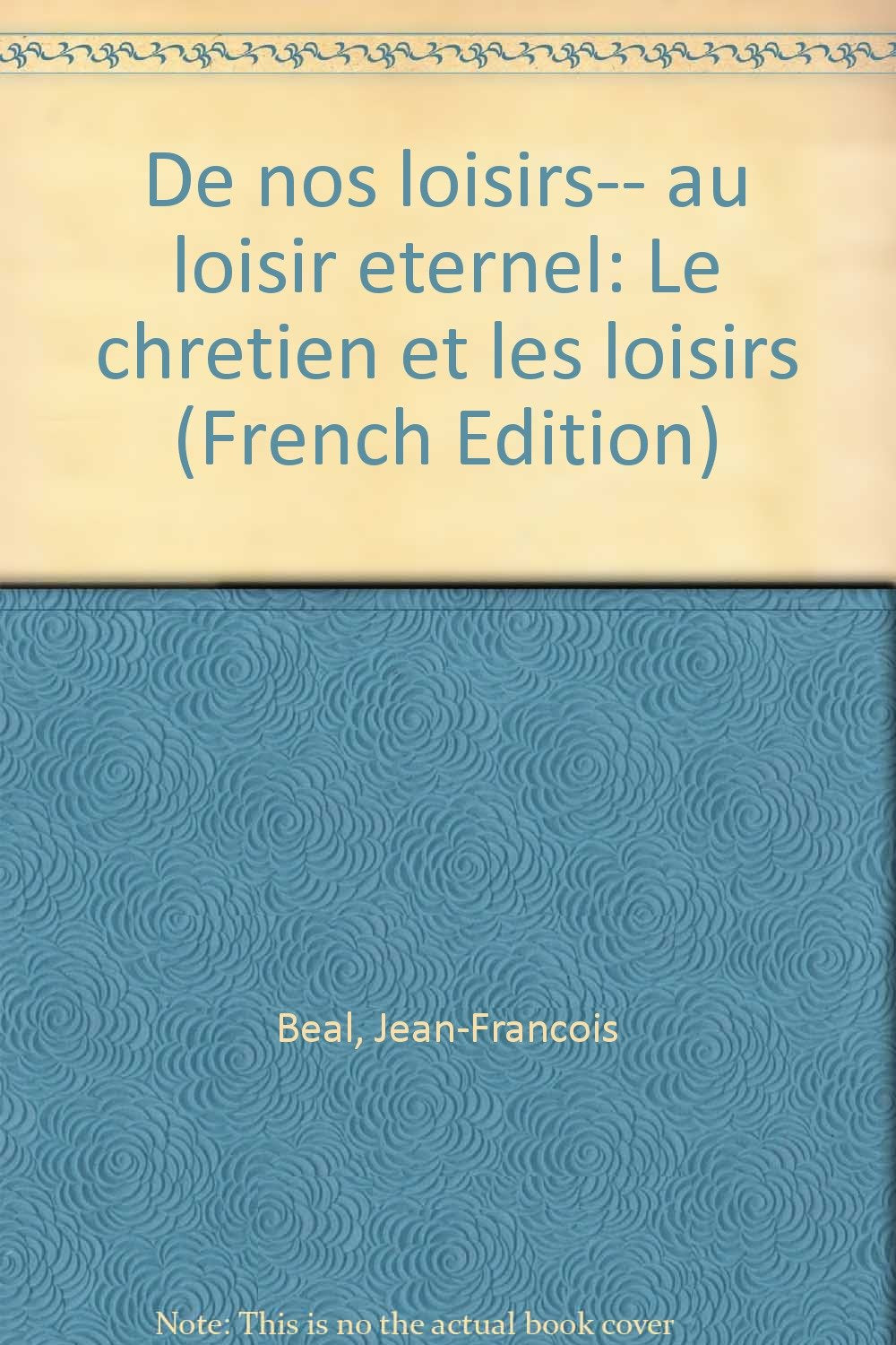 De nos loisirs au loisir eternel book