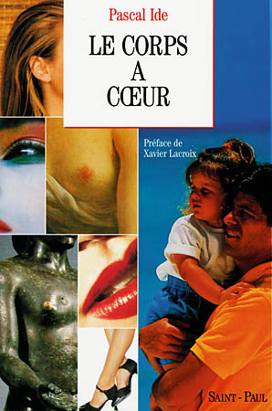 Le corps à coeur : essai sur le corps humain book