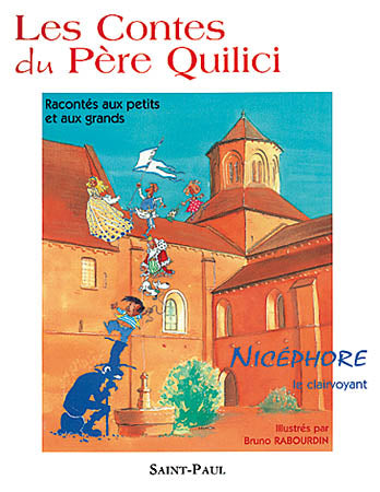 Les contes du Père Quilici : Nicéphore le clairvoyant book