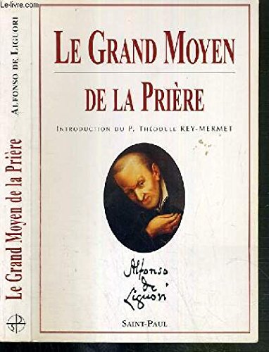 Le grand moyen de la prière book