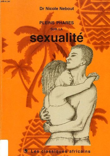 Pleins phares sur la sexualité Books