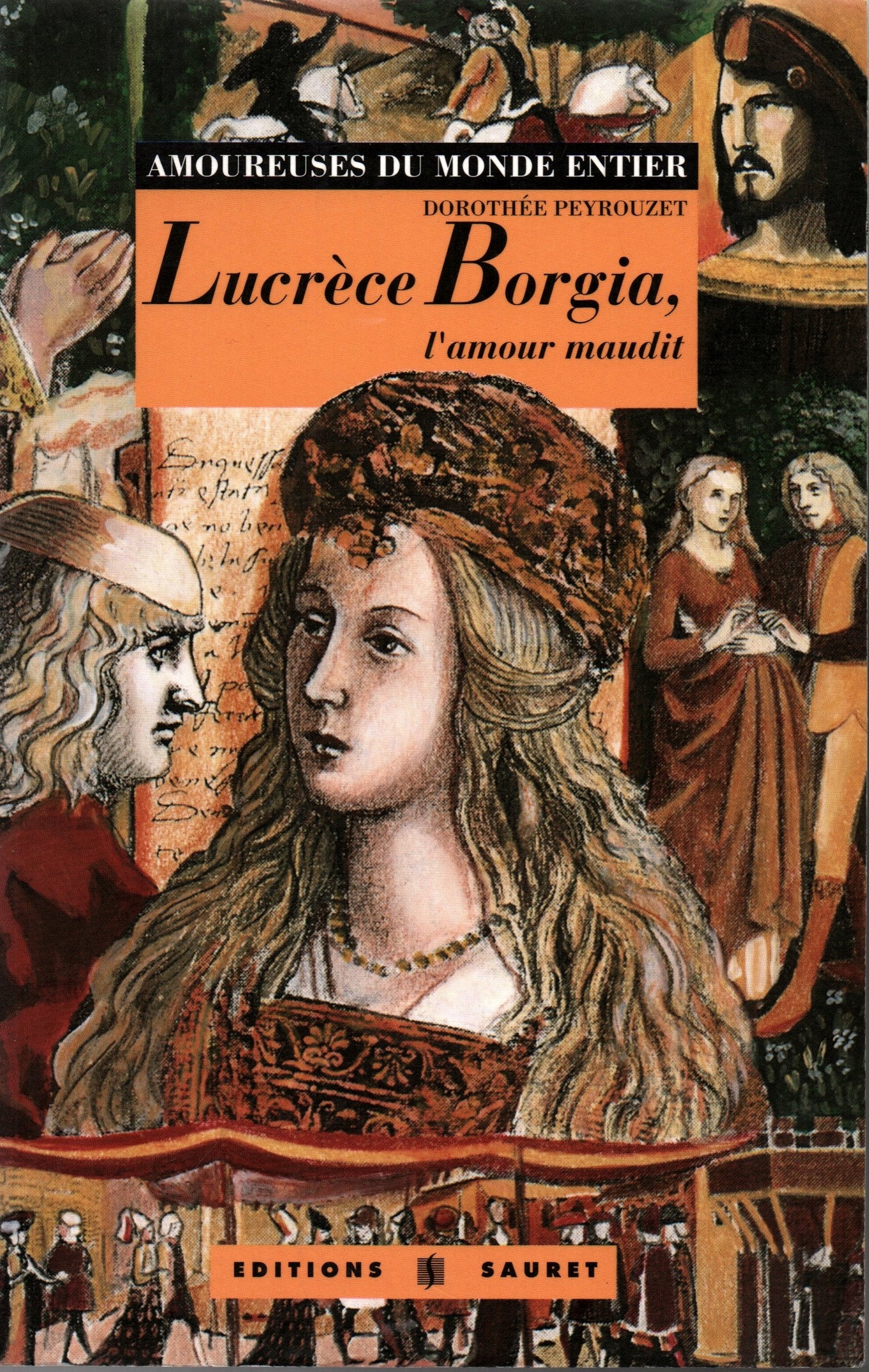 Lucrèce Borgia: L'amour maudit book