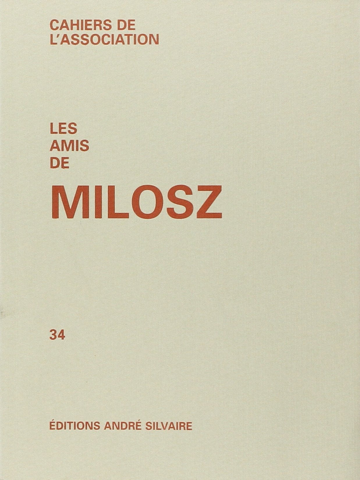 Les Amis de Milosz, numéro 34 Contemporary literature