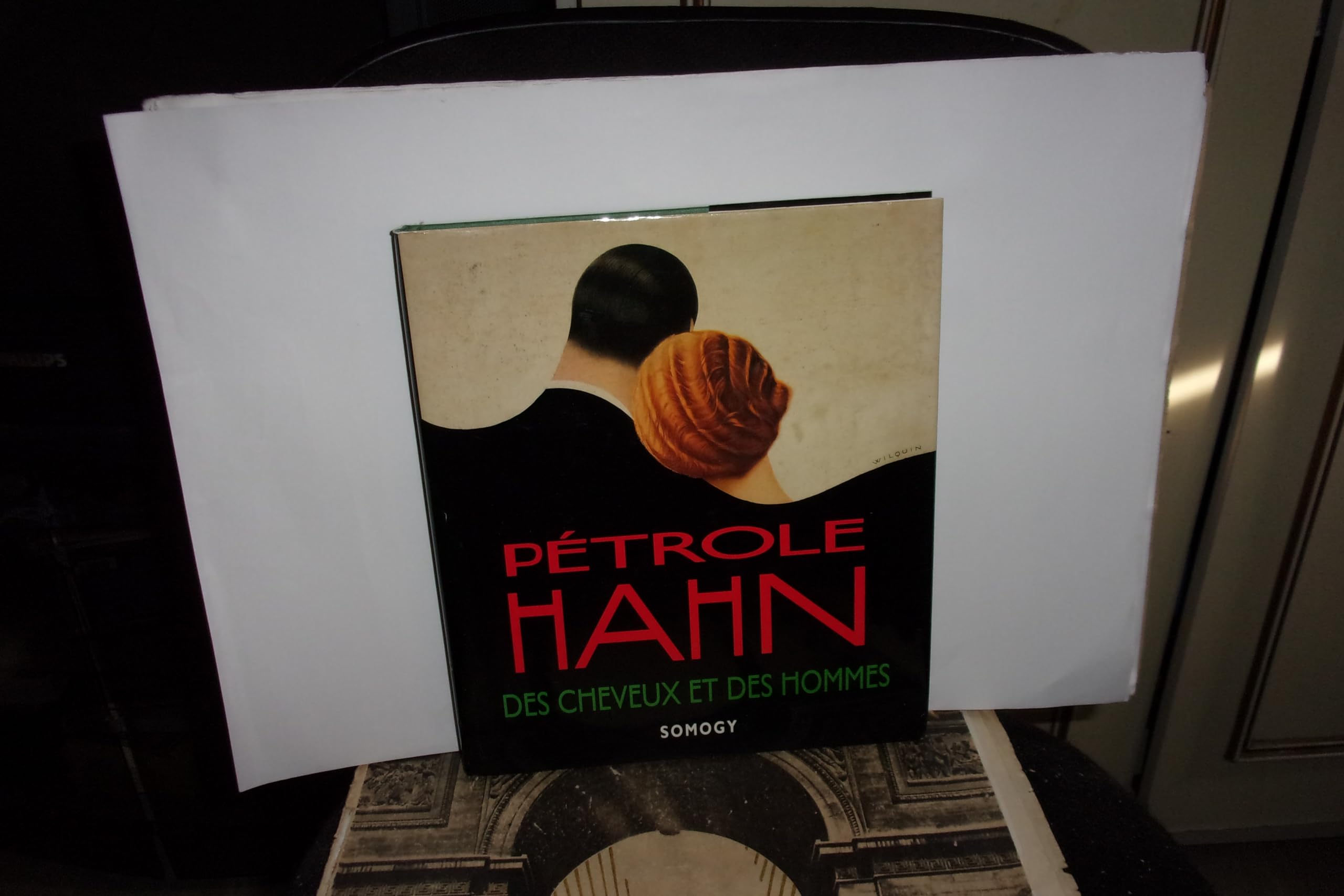 Pétrole Hahn : Des cheveux et des hommes book