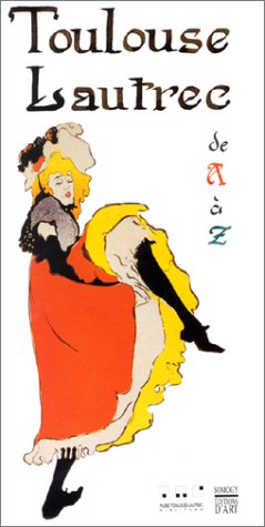 Toulouse Lautrec de A à Z book