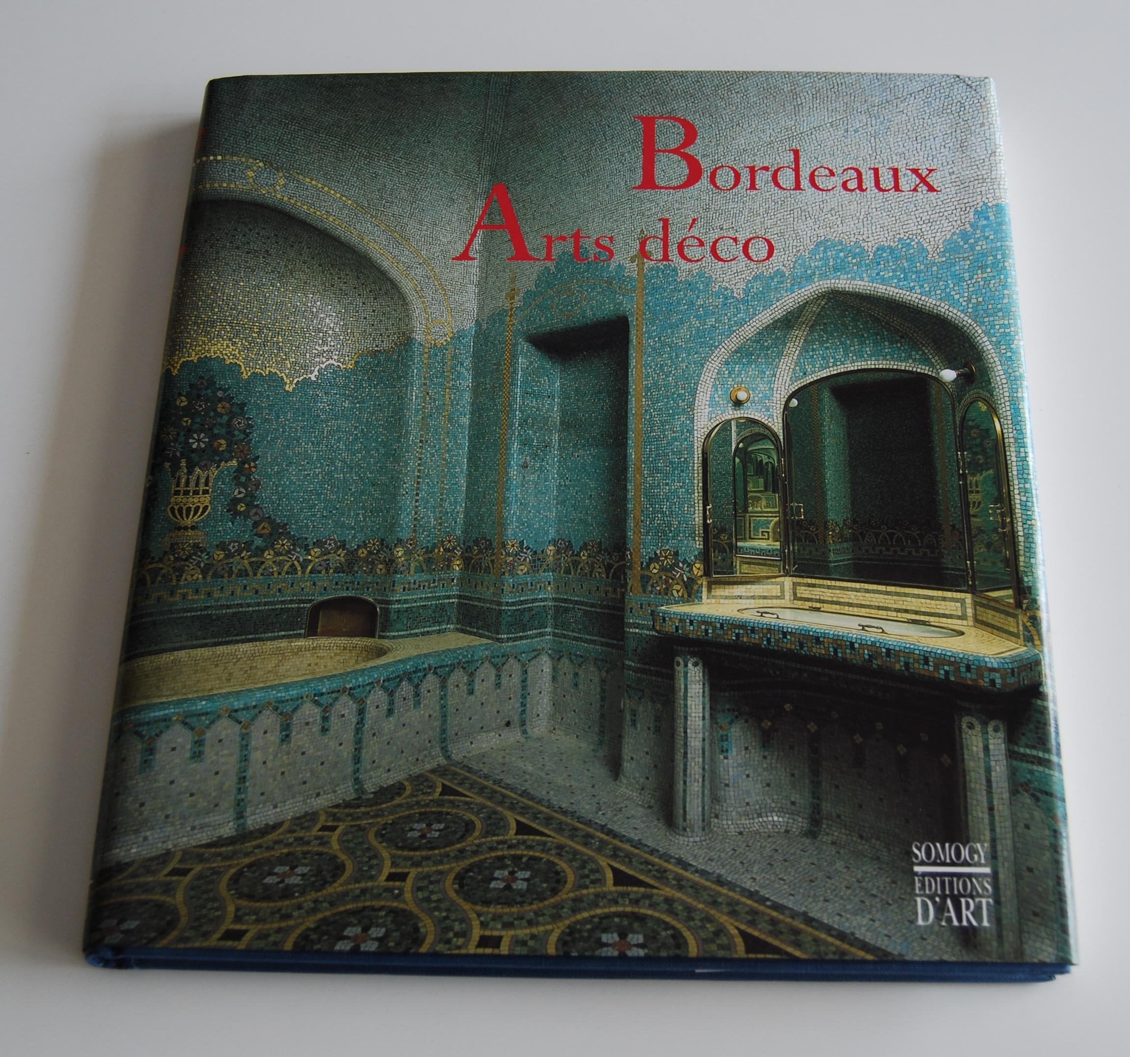 Bordeaux arts déco : la collection du XXe siècle du Musée des arts décoratifs de Bordeaux Architecture