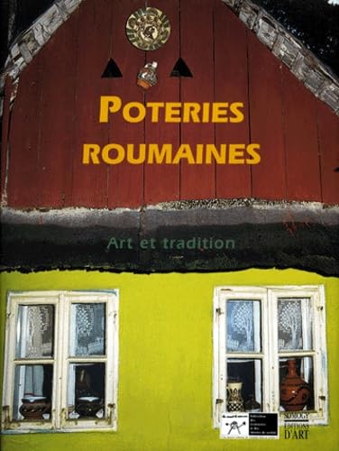 Poteries Roumaines - art et tradition: Guide de la céramique de Roumainie Film, Art & Culture